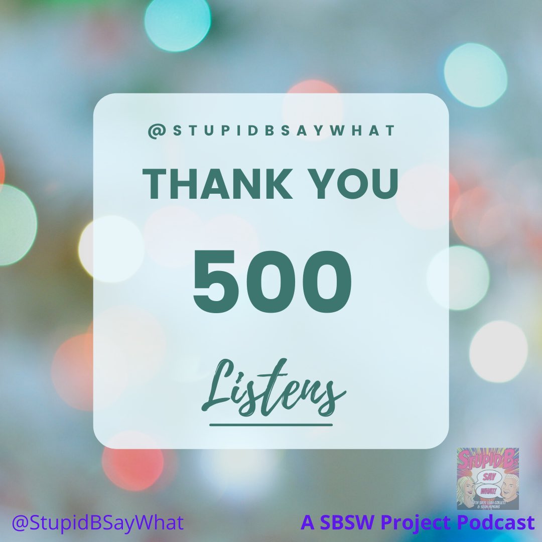 StupidBSayWhat's tweet photo. To all our listeners - THANK YOU!  

We never dreamt we would achieve this in our first season, super grateful to you all.  

To catch up on any of our previous episodes, subscribe &amp; listen - Link in Bio.

#StupidBSayWhatPodcast #Spotify #ApplePodcast #podcastcommunity #500plays https://t.co/bXJ8jK1lzF