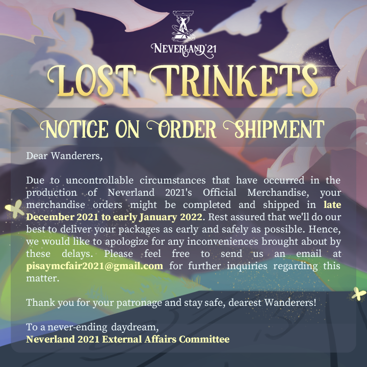 neverland21_'s tweet photo. Dear Wanderers,

Due to uncontrollable circumstances that have occurred in the production of Neverland 2021's Official Merchandise, your merchandise orders might be completed and shipped in late December 2021 to early January 2022. https://t.co/Rz7zwCIHTz