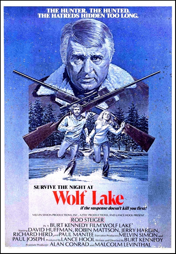 AngusKohm's tweet photo. "Survive the night at..."
Wolf Lake (1980) by #BurtKennedy
w/#RodSteiger #DavidHuffman #RobinMattson
Hunters led by a World War II veteran torment a Vietnam War deserter and his girlfriend at a lodge.
"The hunter. The hunted. The hatreds hidden too long."
#Suspense #Thriller https://t.co/qtPZsWK494