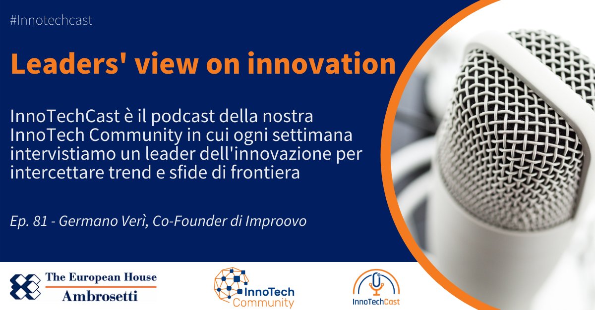 Ambrosetti_'s tweet image. 🎙️ #InnoTechCast - Leaders&apos; View on #Innovation
Parliamo con @germanoveri, co-founder di @improovo della soluzione che ha vinto la challenge sulla #generazioneZ di #Tech4FutureClub, il programma di #mentoring di #startup di The European House - Ambrosetti e @Openjobmetis