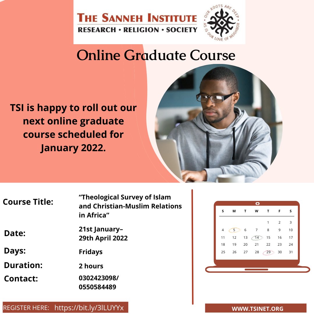 TSI_Ghana's tweet photo. TSI presents the next online graduate course which is scheduled to start in January 2022.
Visit our website https://t.co/U0jS2sD0fj for more details.
#religion #research #graduatecourse #christianity #islam #africanreligion #interfaith https://t.co/ASXgRoijXD