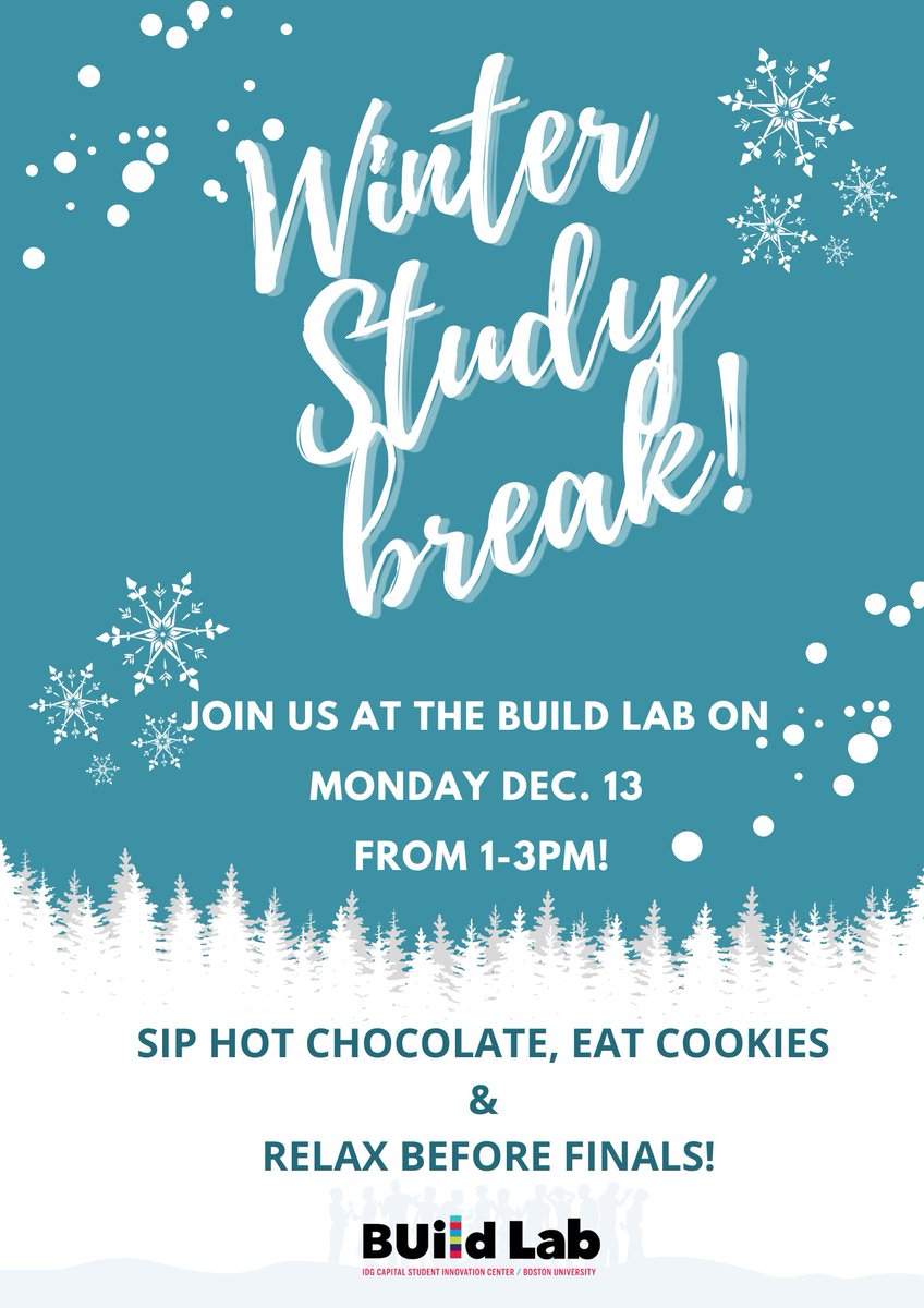 InnovateBU's tweet photo. Happy last day of classes #BUTerriers! ๐ Need a study break before finals? Weโve got you! ๐ช Sip hot chocolate, eat cookies, and relax at the #BUildLab on Monday from 1-3pm. โ๏ธ https://t.co/FslkiOne5A