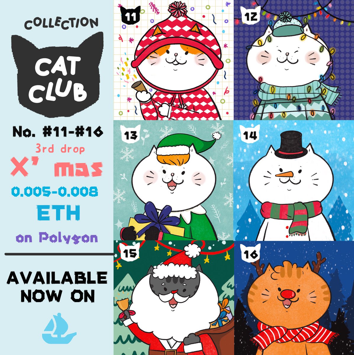 CatologyNFT's tweet photo. NEW DROP ‼️ No. 11-16 
Collection “ CAT CLUB  ” 🎄 X'MAS 🎄
Available on #opensea  | Polygon 
Price : 0.005-0.008 ETH 
📌https://t.co/hpP8GWpL0n
——————————
#NFTs #ThaiNFT #NFTTHAILAND #NFTCommunity #nftcollectors #nftpolygon  #NFTdrops 
#polygonNFT #NFTcollection #NFTJapan https://t.co/HmdVqEuvCA
