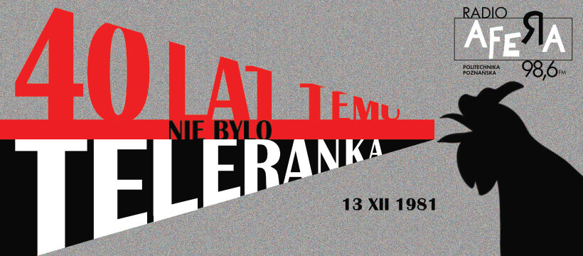 RadioAfera's tweet photo. 13 grudnia. 40 lat później. 🇵🇱 
Sprawdźcie w poniedziałek na 98,6 MHz 📻 lub https://t.co/ZLKrGavx3y
#graAFERA https://t.co/Gf3yO0I4a0