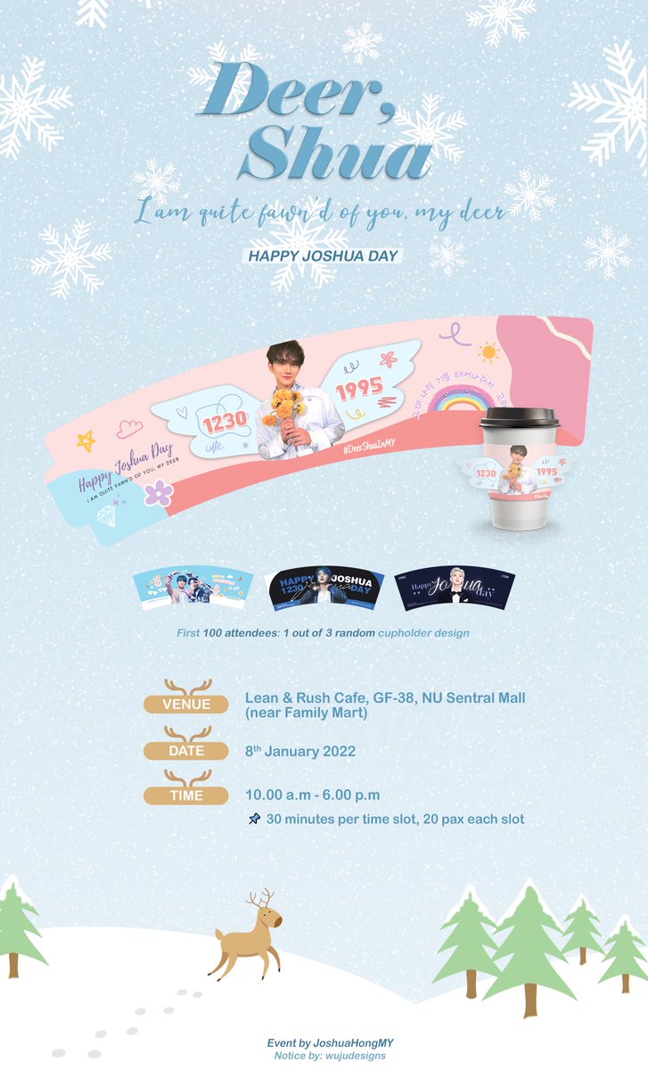 JoshuaHongMY's tweet photo. ― 𝐝𝐞𝐞𝐫, 𝐬𝐡𝐮𝐚
Birthday Event for SEVENTEEN Joshua.
by : @JoshuaHongMY

Venue : Lean &amp; Rush Cafe, NU Sentral, Kuala Lumpur

Date : 8th of January 2022

Time : 10a.m. - 6p.m.

#DeerShuaInMY #JOSHUA #조슈아 https://t.co/NwxpWaULho