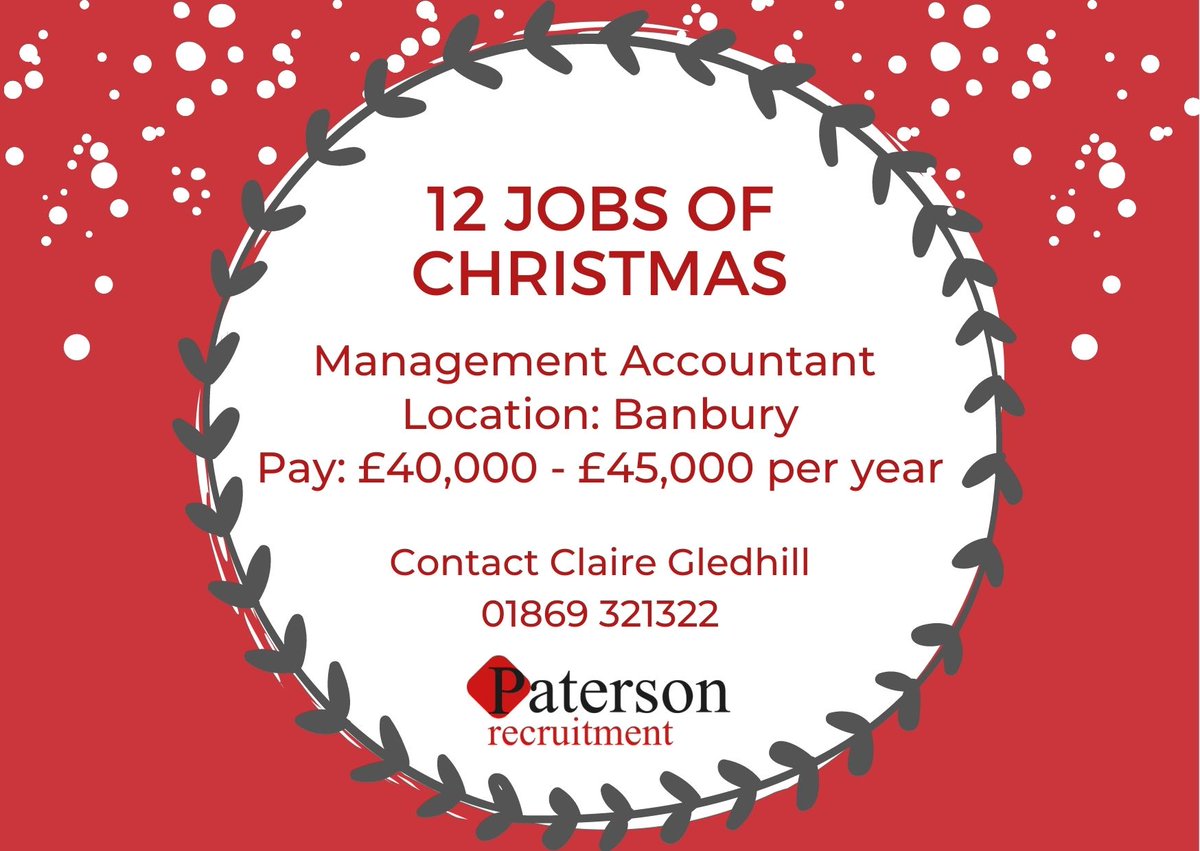 PatersonGroupUK's tweet photo. Day 5 of our 12 Jobs of Christmas is an exciting opportunity for a Management Accountant to join a finance team in #Banbury.

Salary: £40,000 - £45,000 per year, plus 5% Bonus

If you have a strong accounting background we'd love to hear from you!

https://t.co/e1sha3Ej22 https://t.co/2fi3v5PHmi