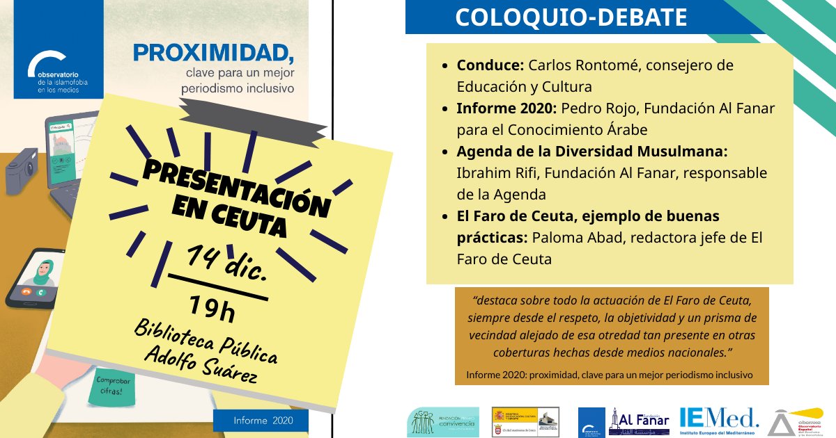 ObsIslamofobia's tweet photo. 🗓️Hoy en el Día Internacional contra la Islamofobia os recordamos que el 14/12 presentamos en Ceuta las conclusiones de nuestro informe 2020 y la #agendadeladiversidadmusulmana ¡No te lo pierdas!
#diainternacionalcontralaislamofobia https://t.co/3nQZXIHYJK