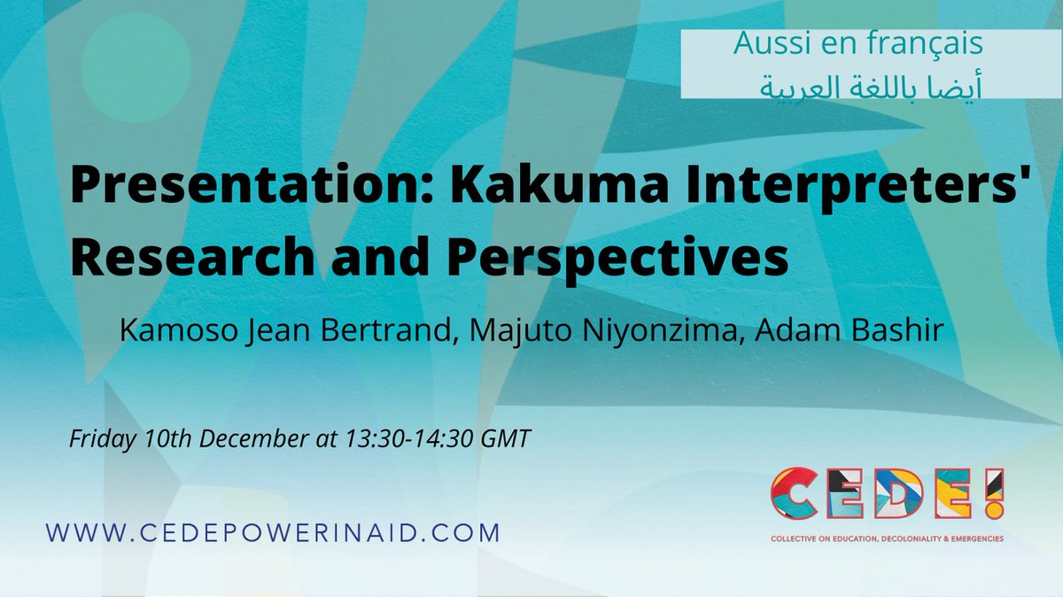 CedePowerInAid's tweet photo. At 13:30 interpreters from Kakuma Camp, Kenya, will present the research they have undertaken over the last 9 months, which focuses on the daily lives of those working in research- and service-assistance roles throughout the camp. 
register at https://t.co/lnt0XgONly https://t.co/LPg1dY7H1e