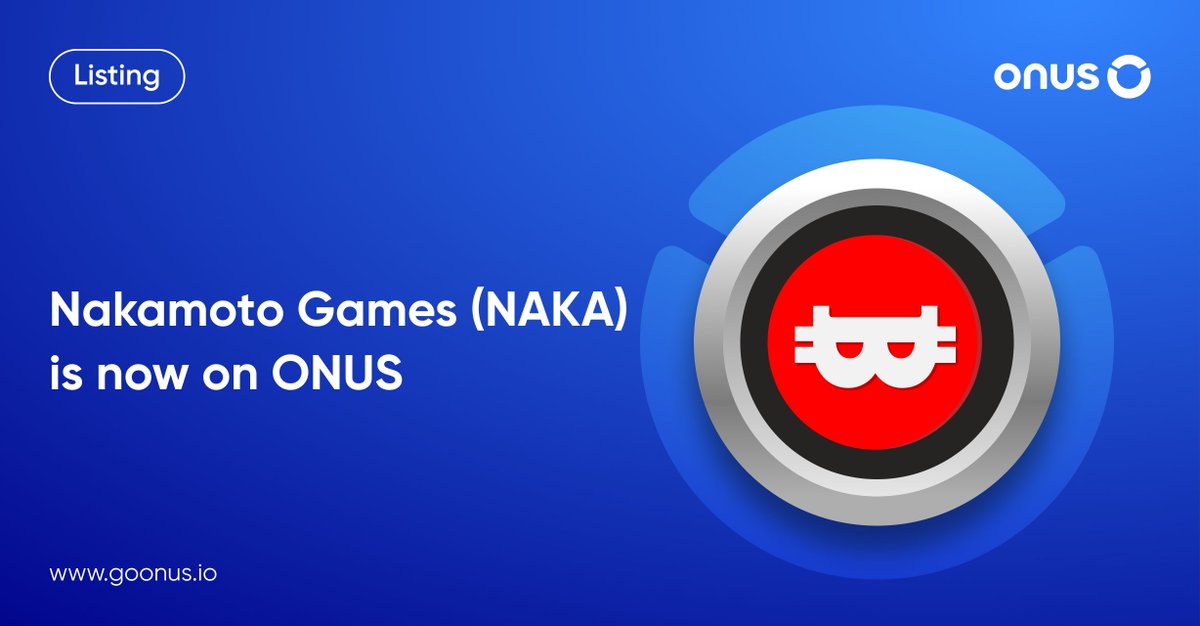 ONUSFinance's tweet photo. 📢 $NAKA is now available on #ONUS

@NakamotoGames is an entertaining and addictive #PlayToEarn gaming platform. 

💵 Trading pair: NAKA/USDT and NAKA/VNDC

📌 https://t.co/mFIpl2Evbt https://t.co/J0Xq4LynHU