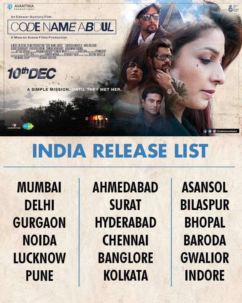 CodeNameAbdul's tweet photo. Presenting the India Release list for ‘Code Name Abdul’.

#CodeNameAbdul Now in Cinemas Near You! 📽️

@tanishaamukerji @eshwargunturu https://t.co/Qmq0LaeaCC
