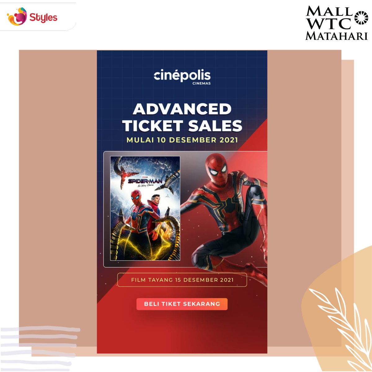 WTCSERPONG's tweet photo. 🚨 PENGUMUMAN 🚨
Advanced Ticket Sale buat SPIDER-MAN: NO WAY HOME bisa dibeli MULAI 10 Desember 2021🔥🔥
Yuk, siap-siap serbu aplikasi Cinépolis Cinemas atau kunjungi !
@CinepolisID #CinepolisID #TemukanKebahagiaanmu https://t.co/6r2wpRFT69