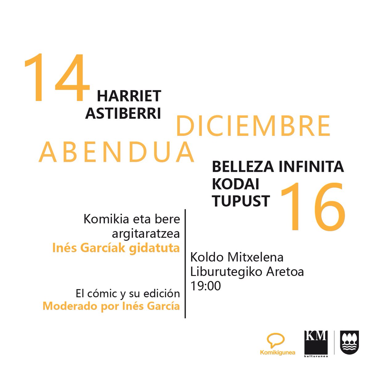 Ereiten (@ereitenkz) on Twitter photo Datorren astean komikigintza aztergai #Komikigunea-ren eskutik. Partehartzaileak: <a href="/Astiberri/">Astiberri Ediciones</a>, Harriet Ediciones, <a href="/editorialKODAI/">Editorial KODAI</a>, <a href="/BellezaInfinit2/">Belleza Infinita Editorial</a> eta Tupust taldeko <a href="/paulaestevezd/">P A U L A E S T É V E Z</a>. Abenduak 14 eta 16
kmk.gipuzkoakultura.eus/eu/component/c… Datorren astean komikigintza aztergai #Komikigunea-ren eskutik. Partehartzaileak: <a href="/Astiberri/">Astiberri Ediciones</a>, Harriet Ediciones, <a href="/editorialKODAI/">Editorial KODAI</a>, <a href="/BellezaInfinit2/">Belleza Infinita Editorial</a> eta Tupust taldeko <a href="/paulaestevezd/">P A U L A E S T É V E Z</a>. Abenduak 14 eta 16
kmk.gipuzkoakultura.eus/eu/component/c…