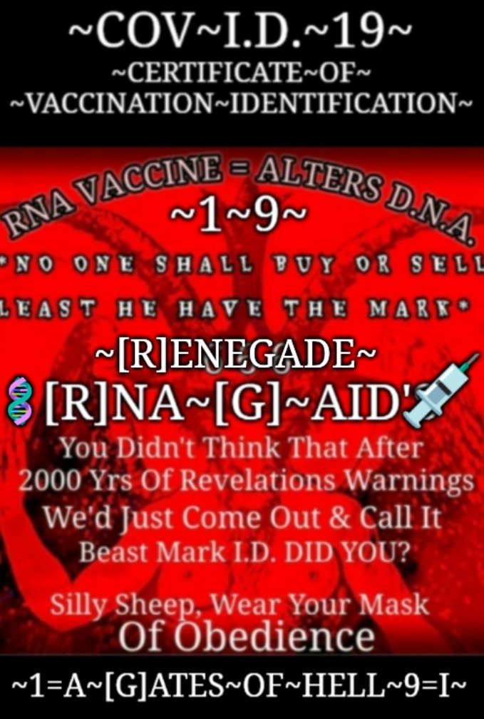 Just_in_time_17's tweet photo. As Above so Below...
Can't serve two MASTERS.
It's so "NOT KOOL."
DON'T TAKE 💉AID🧬
[WHO] controls?
#ShowMeYourID?
[G]ATES OF HELL?
[W.H.O.].
Out of Control.
[R]enegade.
Out of Control.
#CrimesAgainstHumanity 
#CrimesAgainstChildren
#SICK?
[D]r. [D]eath?
[DD] = 44?
[P]landemic. https://t.co/r9eME86Ykg