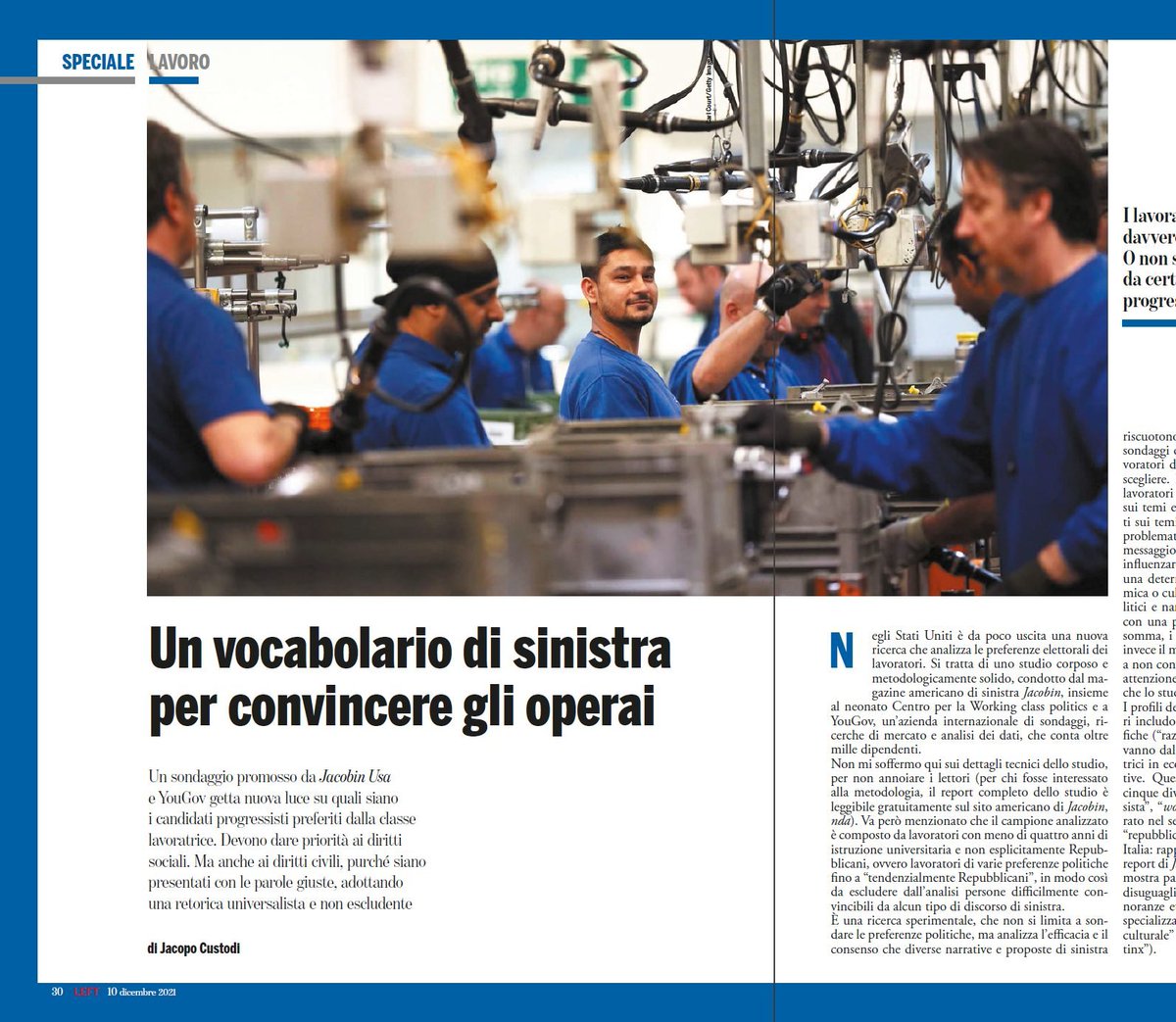 JacopoCustodi's tweet image. Di recente @jacobin insieme a @YouGov ha pubblicato uno studio innovativo sull'elettorato operaio e la comunicazione politica di #sinistra. In questo articolo su @LeftAvvenimenti in edicola provo a spiegare cosa hanno scoperto 👇

left.it/left-n-49-10-d…
