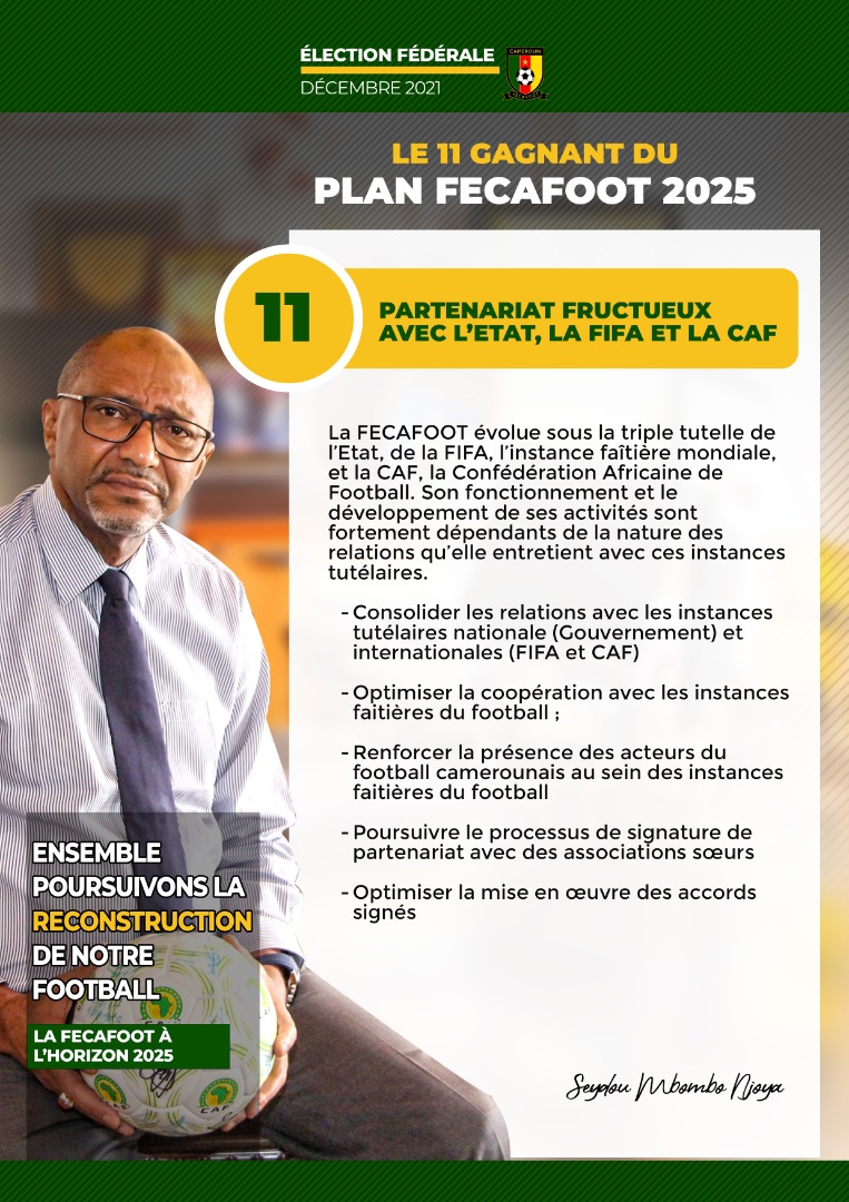 Our winning #11 is, we are convinced, the essential levers that will allow us to have fruitful partnership with the State, <a href="/FIFAcom/">FIFA</a> and <a href="/caf_online_FR/">CAF - FR</a>...

 #winning11
#2021FederalElection
#Fecafoot2025