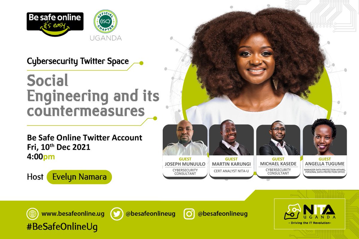 besafeonlineug's tweet photo. We are 2 hours away from the last of our cybersecurity space sessions. @captainburgundy, @JMunuulo, @michaelkasede and @agtugume will be hosted by @enamara to discuss Social Engineering and how you can protect yourself. #BeSafeOnlineUg #SocialEngineeringTwitterSpace https://t.co/N3halu4jOH