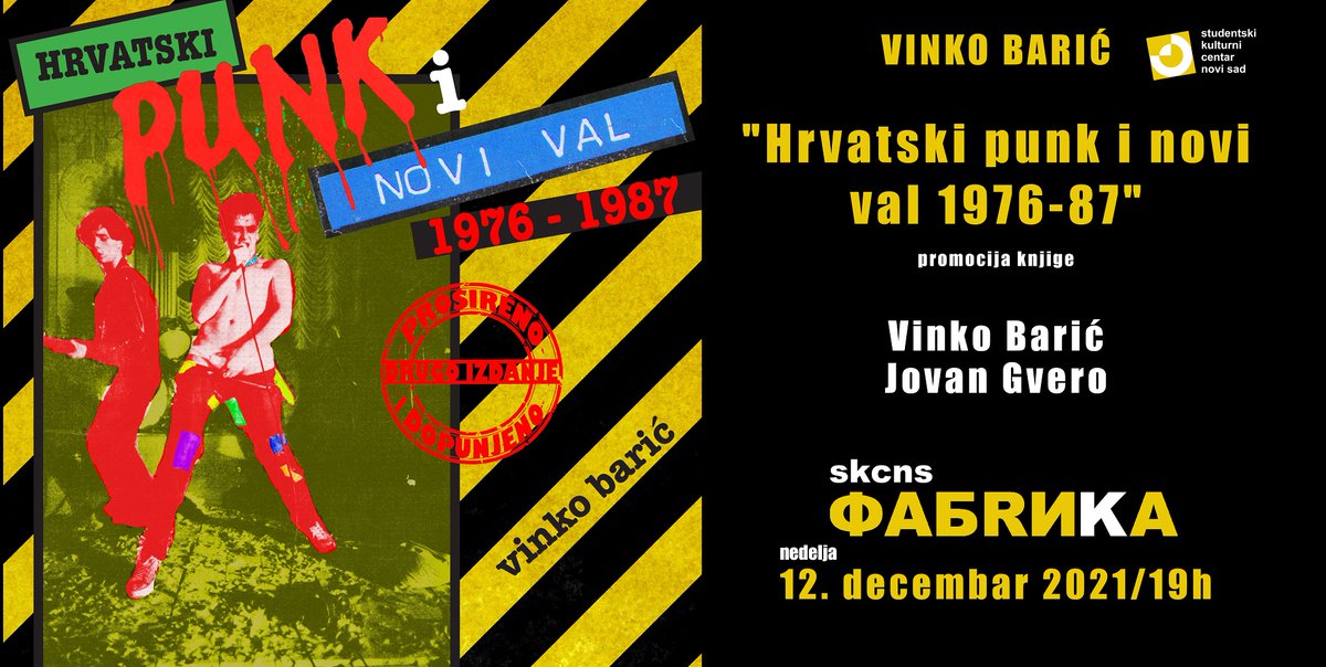 SKCNoviSad's tweet photo. Promocija knjige "Hrvatski punk i novi val 1976-1987" Vinka Barića održaće se 12. 12. u 19h u SKCNS Fabrici. Na blizu četiri stotine strana, knjiga detaljno istražuje razvoj ovog muzičkog fenomena, u sociološkom pa i političkom kontekstu vremena. https://t.co/IEPLD3nrIy