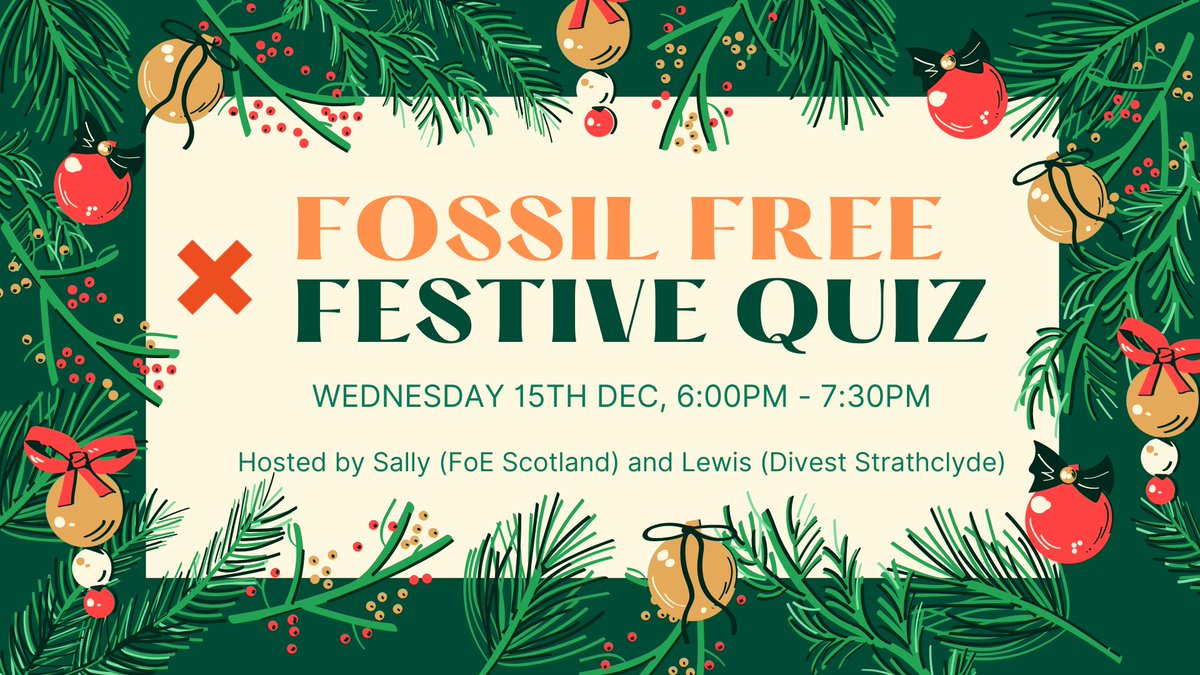 Join Sally from <a href="/FoEScot/">Friends of the Earth Scotland 🌎</a> and Lewis from <a href="/DivestSPF/">DivestStrathclyde</a> for a free festive quiz next Wednesday 15th December for any and all fossil free, divestment and climate justice activists.

Register here 👉tinyurl.com/FestiveQuiz