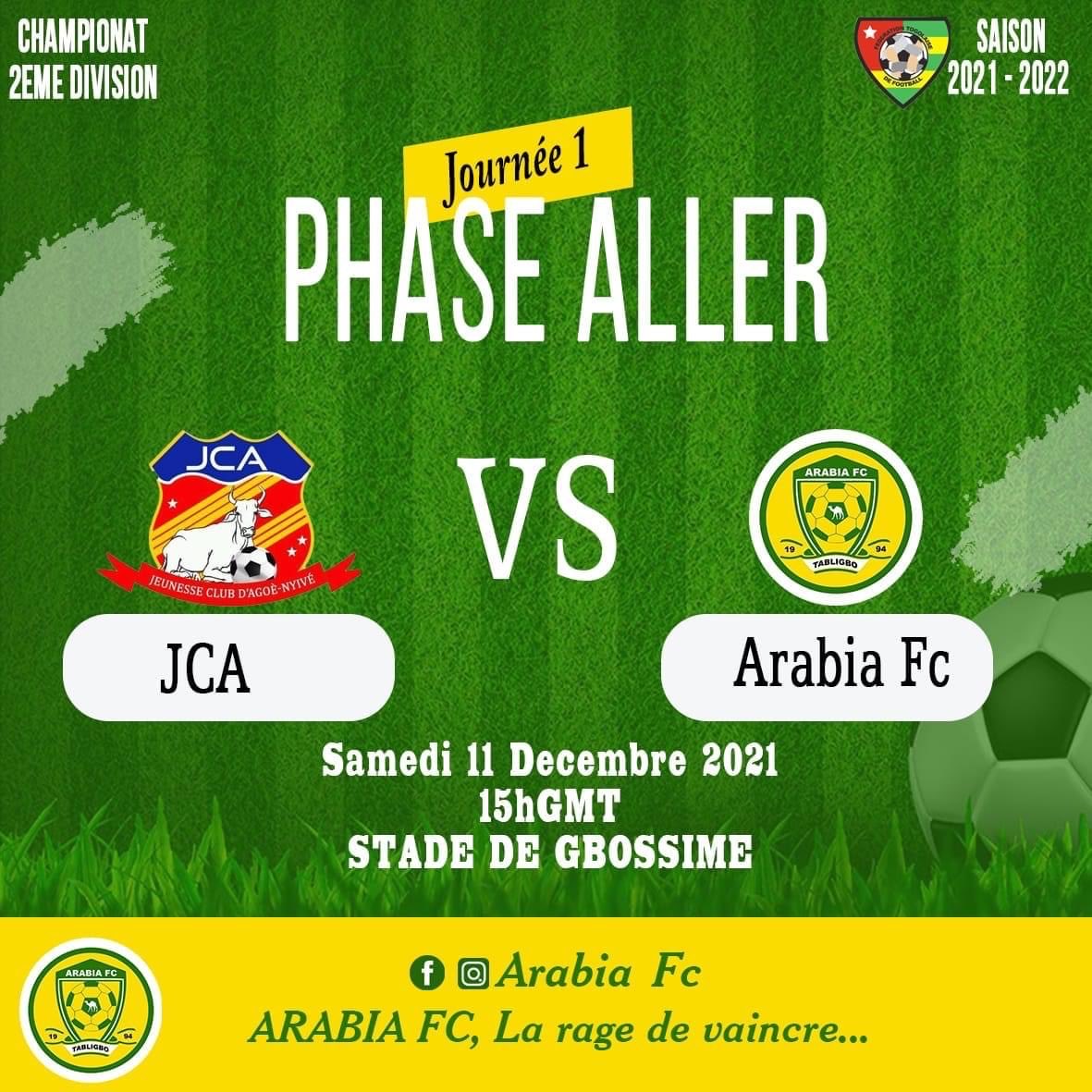 ATabligbo's tweet photo. [CHAMPIONNAT NATIONAL D2/2021-2022]

JCA 🆚 ARABIA FC
🏟️Stade de Gbossimé
📅 Samedi 11 décembre 2021
⏏️15h00 TU
#arabiafc 
#laragedevaincre 
#AlikoKlinDetergent https://t.co/u8kl54m199