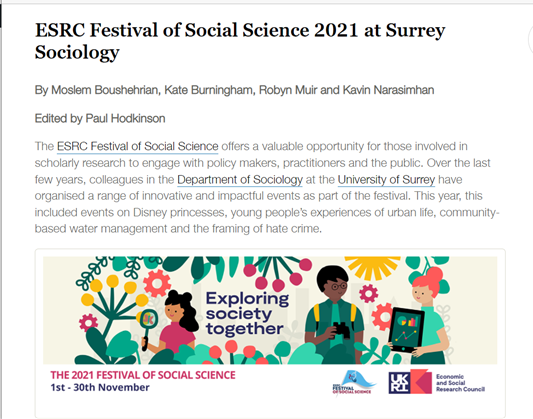 SurreySociology's tweet photo. ESRC Festival of Social Science 2021 &amp; @SurreySociology - read blog on 4 events held this year by colleagues to engage public, policy-makers, practitioners and others with our research @Kavinpreethi @KateBurningham1 @DrRobynMuir @MoslemB1981  @ESRCimpact  https://t.co/YAhCv48Yhq https://t.co/QseFBGwIHq