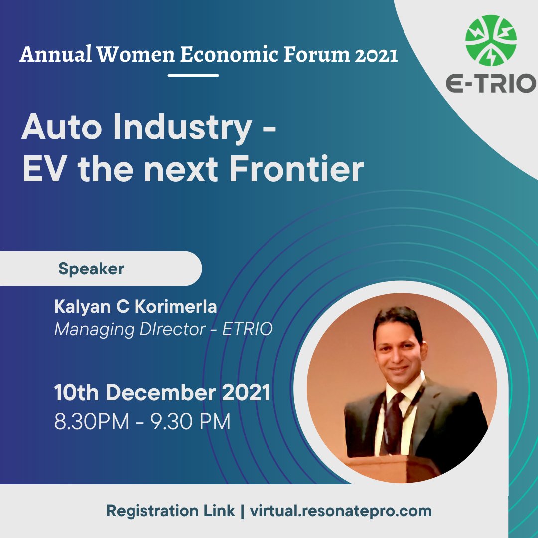 Etrio (@etrioautomobile) on Twitter photo #ETRIO is delighted to welcome you all to join the Annual Women Economic Forum for the virtual session on Auto Industry - EV the next Frontier. ETRIO’s Managing Director (MD) Mr.<a href="/kalyankorimerla/">Kalyan Korimerla</a> is in conversation with #CedricktandTandong, #Marie-LaureMajou & #AmitavaSinha. #ETRIO is delighted to welcome you all to join the Annual Women Economic Forum for the virtual session on Auto Industry - EV the next Frontier. ETRIO’s Managing Director (MD) Mr.<a href="/kalyankorimerla/">Kalyan Korimerla</a> is in conversation with #CedricktandTandong, #Marie-LaureMajou & #AmitavaSinha.