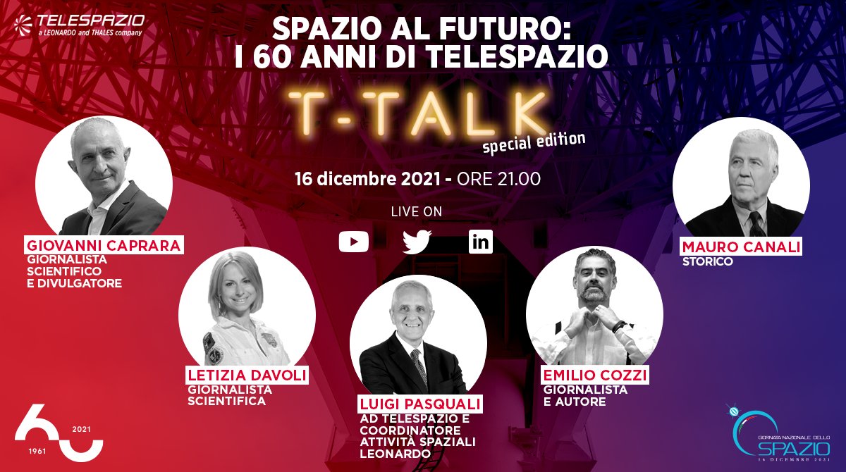 🗓️🇮🇹Tornano i #TTalk di Telespazio! 

📺Ci vediamo il 16 dicembre alle 21:00 #GiornataNazionaledelloSpazio per ripercorrere, guidati da @letiziadavoli e @emilio_cozzi, i 60 anni di Telespazio insieme a Luigi Pasquali @MauroCanalim e @giovannicaprara!  #Telespazio60

Non mancate‼️