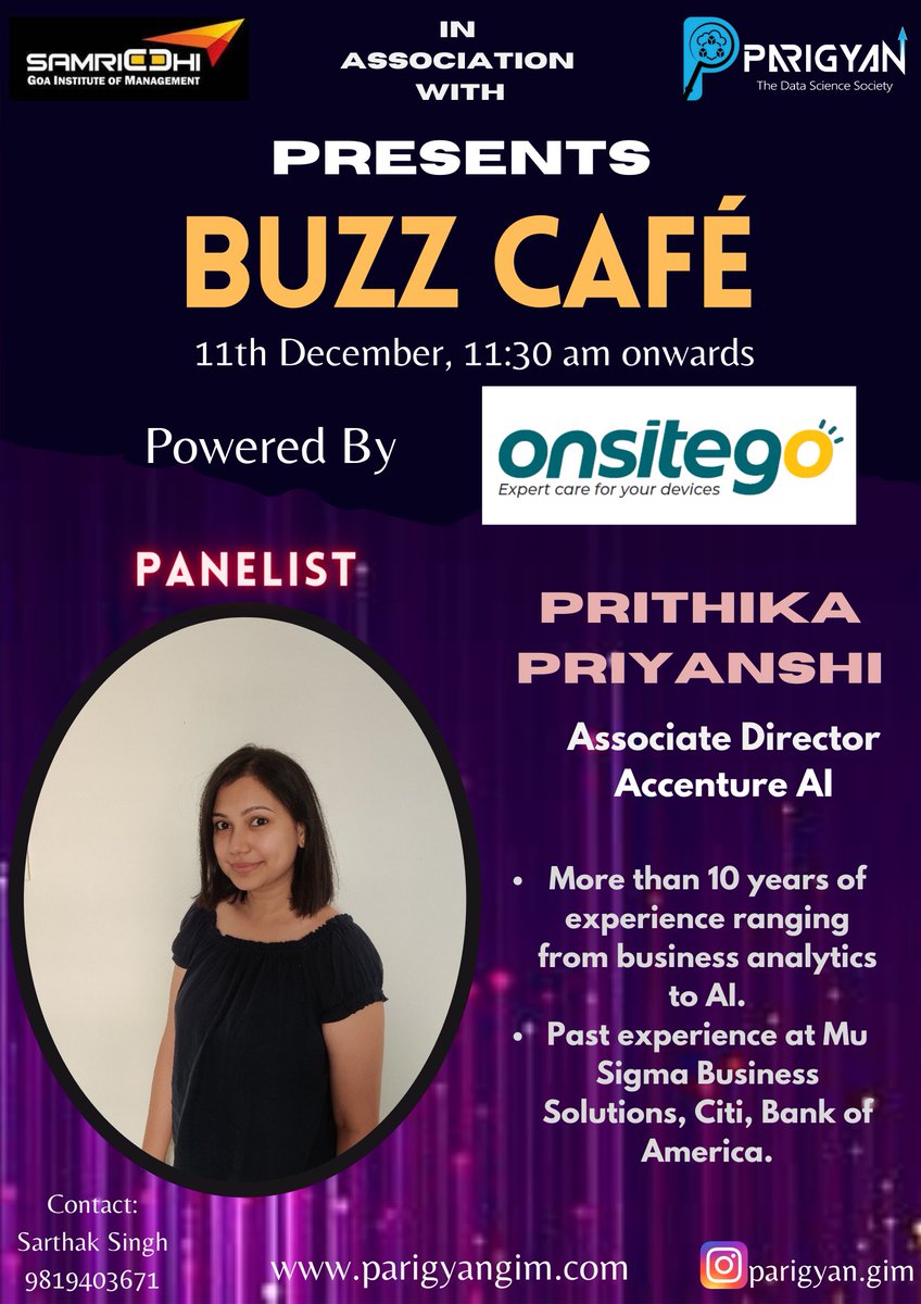 ParigyanG's tweet photo. Parigyan takes pride to welcome our third and final panelist for Buzz Cafe - Ms. Prithika Priyanshi. She is Associate Director at Accenture AI.

Tune into BuzzCafe powered by @onsitego on 11th December.

#parigyan #samriddhi #buzzcafe #gim #data #analytics #business https://t.co/xrsJ0PTUTl