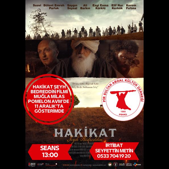 Filmimiz PİR SULTAN ABDAL KÜLTÜR DERNEĞİ öncülüğünde 11 Aralık Cumartesi saat 13:00'da MİLAS POMELON AVM'de gösterimde!
<a href="/hakanalak/">hakan alak</a> <a href="/alisahinsinema/">ali şahin</a> <a href="/ozercalik81/">özer çalık</a> <a href="/Suavi_Suavi/">SUAVİ</a> <a href="/bulentparlak/">Bülent Emrah PARLAK</a> <a href="/EzgiEsmaKurklu/">ezgi esma</a> <a href="/rugeskirici/">rugeş</a> <a href="/AliBarkn/">Ali Barkın</a> <a href="/KeremFirtina/">Kerem Fırtına</a> <a href="/alkayaorhan/">Orhan Alkaya</a> #hakikat #seyhbedrettin