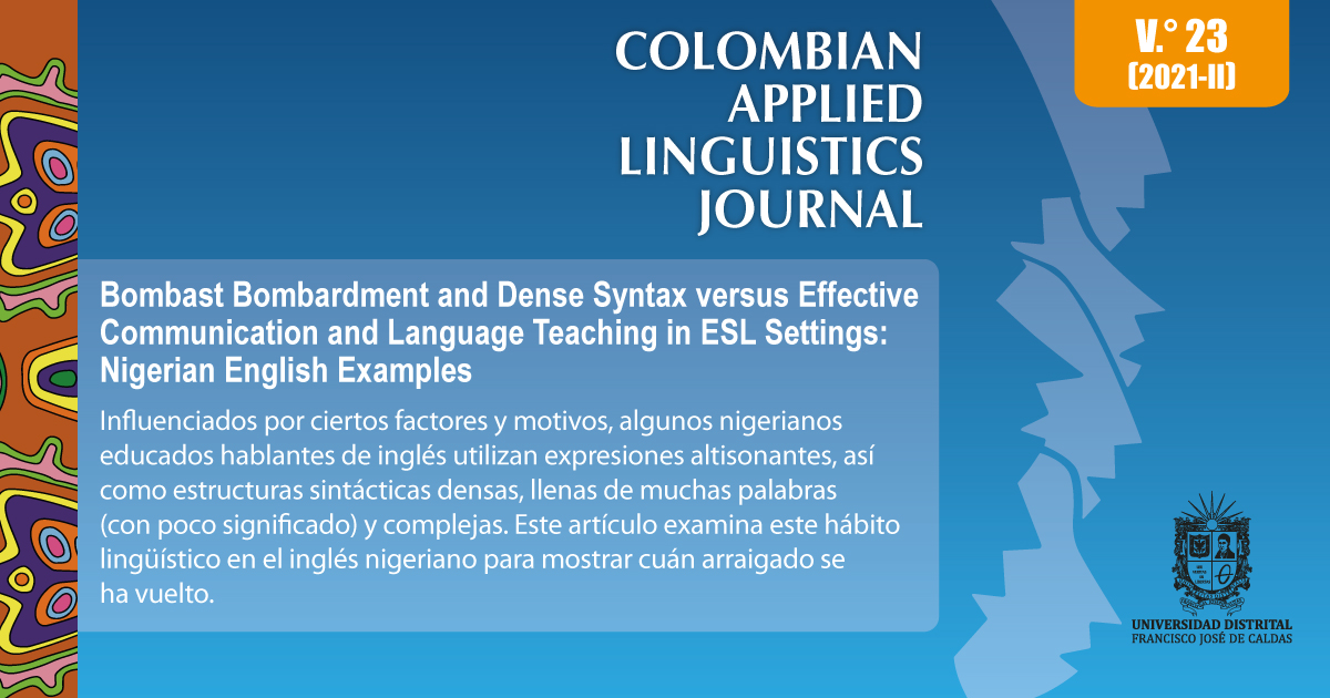 investigacionud's tweet photo. Conoce el #Artículo de #interés "Bombast Bombardment and Dense Syntax versus Effective Communication and Language Teaching in ESL Settings: Nigerian English Examples" de la Revista #ColombianApplied 🔠👩‍🏫📰#Vol23 #No2
https://t.co/GA5GRgTmIA
@Caljournal_ https://t.co/kwLhzsI4Gl