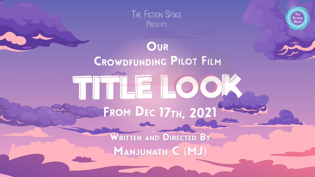 thefictionspace's tweet photo. Extremely Happy To Announce #TitleLook Of Our Crowdfunding Pilot Film Will Out On 17th December 2021.

#celebratingpeople #crowdfunding #tamil #thefictionspaceteam #shortfilm making #shortfilm #thefictionspace #pilotfilm #crowdfundingproject #ArviDay https://t.co/FpEnnaluQs