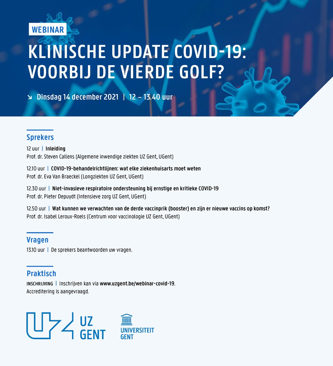 Dinsdag 14 december geven onze artsen een update over COVID-19. Wil je meer weten over de huidige behandelrichtlijnen, respiratoire ondersteuning en de laatste vaccinevoluties? Schrijf je dan nu in: uzgent.be/webinar-covid-… Met o.a. <a href="/scalle0/">Steven Callens</a>