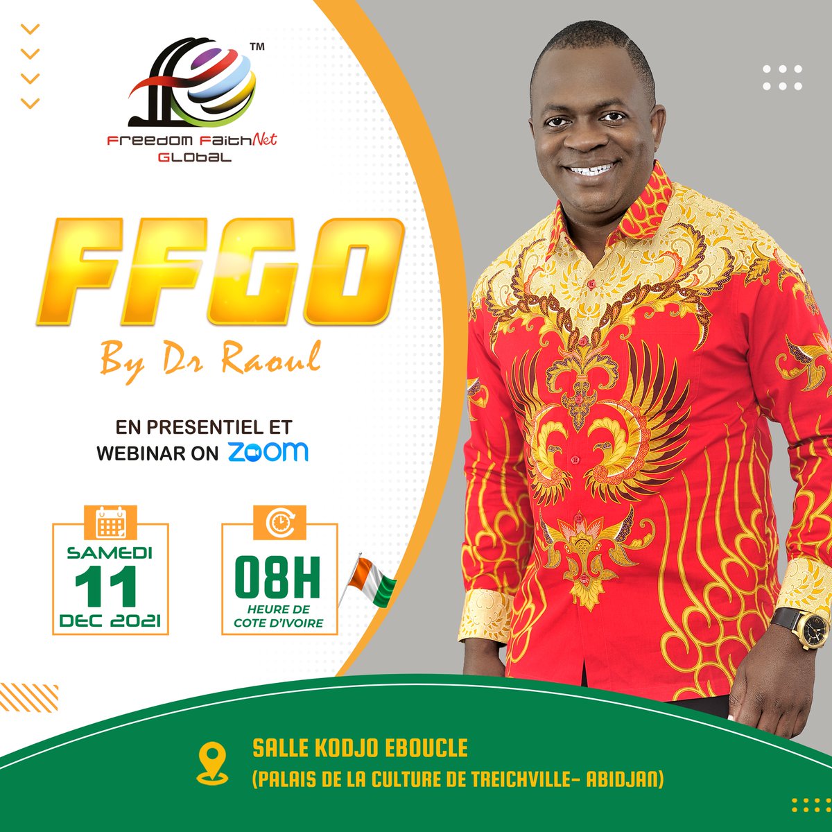 RaoulRuben's tweet photo. YOU WANT TO BE THAT 21ST CENTURY ENTREPRENEUR, FREE OF YOUR TIME AND MONEY? PREPARE FOR THIS GIANT FFGO SEMINAR THIS SATURDAY DECEMBER 11 FROM 8AM IN ABIDJAN; UNIQUE OPPORTUNITY TO TAKE YOUR BREATH AWAY. THERE WILL BE HEAVY
#ffgsystem #Momentum2021 #FFGO #Abidjan https://t.co/yaxNDARADJ