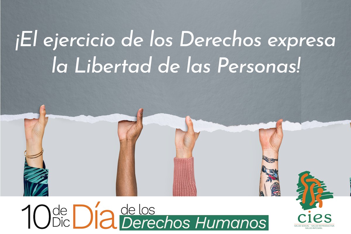 #10DeDiciembre ·#DíaDeLosDerechosHumanos El ejercicio de los Derechos expresa la Libertad de las personas #ciessaludintegral