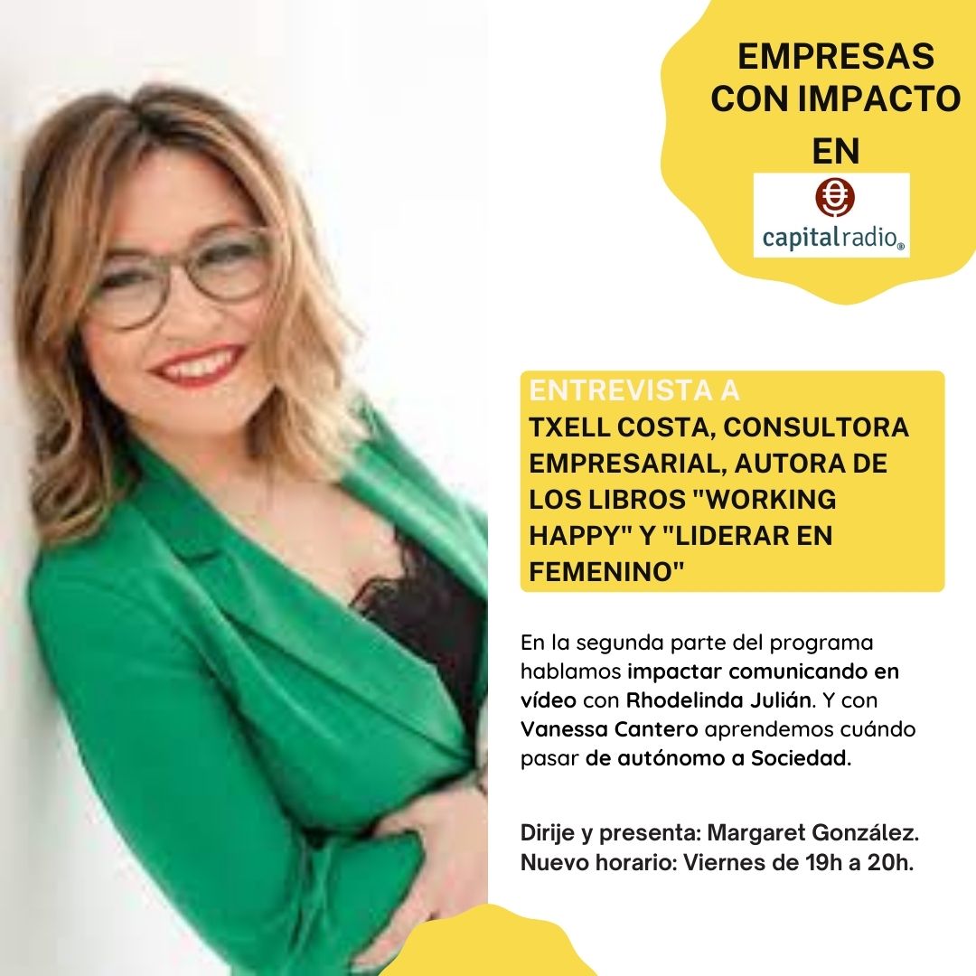 Hoy en #EmpresasconImpacto, en <a href="/CAPITALRADIOB/">Capital Radio</a> hablamos con <a href="/txellcosta/">TxellCosta Group®</a> , Consultora empresarial q busca generar impacto desde las empresas. Con <a href="/rhodelinda/">Rhodelinda J.</a> hablamos de generar impacto con la comunicación en vídeo. Con Vanessa Cantero hablamos de pasar de ser autónomo a sociedad.