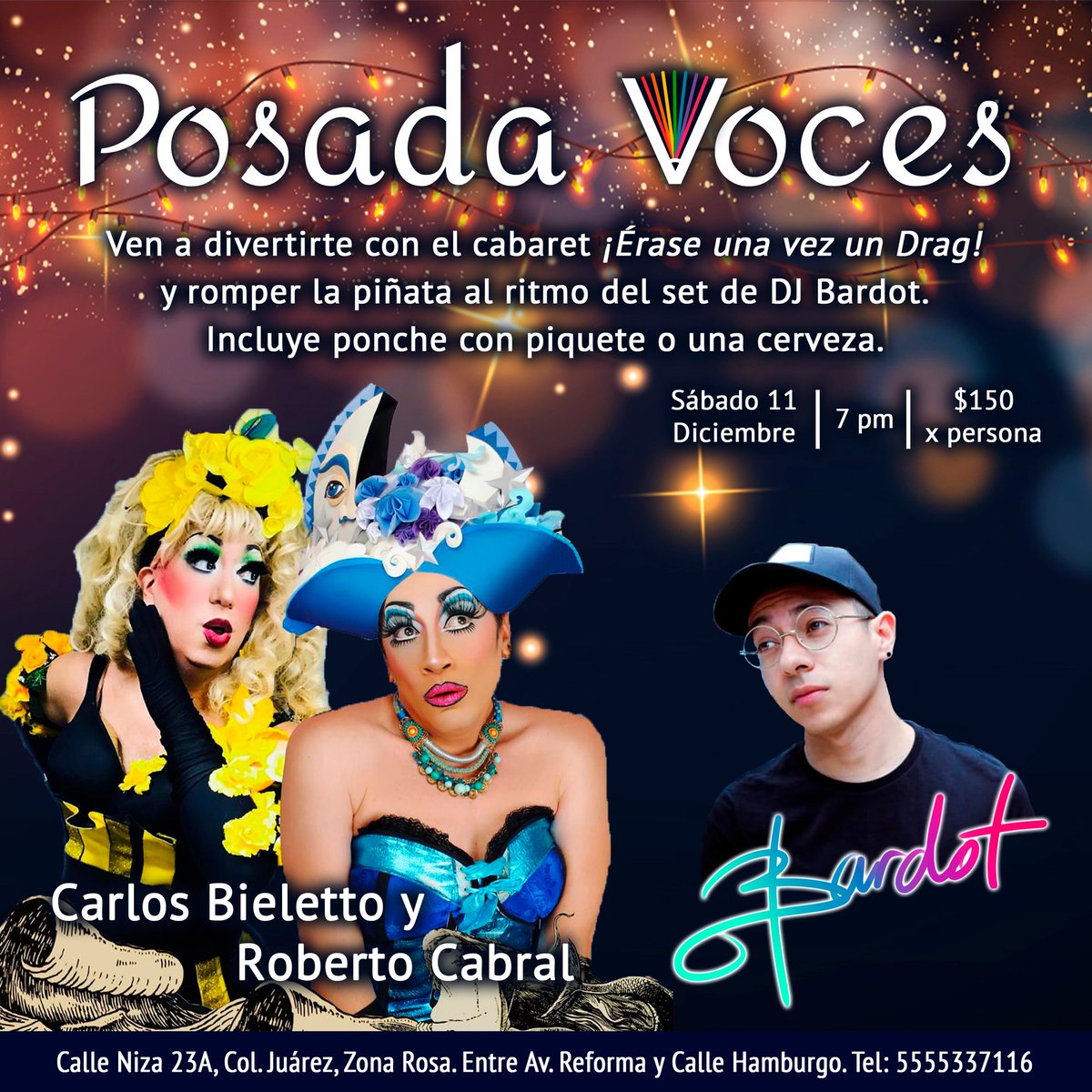 Disfruta del show de cabaret ¡Érase una vez un Drag!, con <a href="/CARLOSBIELETTO/">Carlos Bieletto</a> y <a href="/ROBERTOCABRAL/">RobertoCabral</a>, en una noche movida por el DJ @elchicomenta.
Habrá piñata y ponche.
Sábado 11 de diciembre a las 7 pm en #SomosVoces, $150 por persona. (Incluye ponche con piquete o una cerveza).🌈🪅🍻🎉
