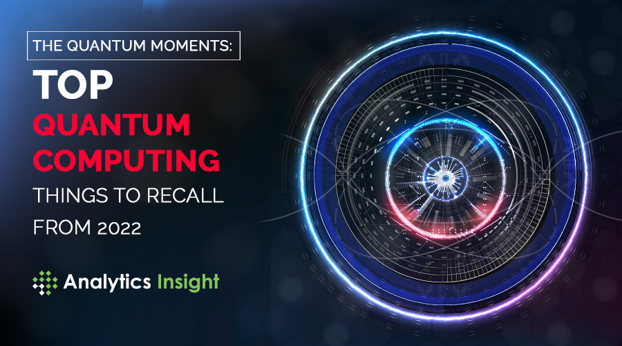 The Quantum Moments: Top Quantum Computing Things to Recall from 2021   
bit.ly/3Gz85oc
#QuantumComputing #quantumcomputingmoments #QuantumComputers #digitaltransformation #quantumtechnology #AINews #AnalyticsInsight #AnalyticsInsightMagazine