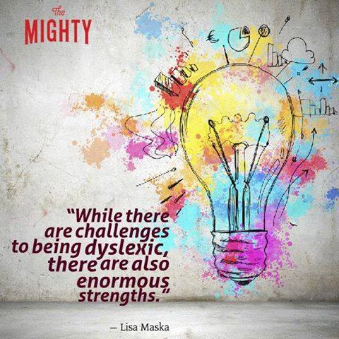 There are challenges that come from having dyslexia, but also enormous strengths! Thanks to The Mighty for this graphic. #Dyslexia #ADHD #Dysgraphia