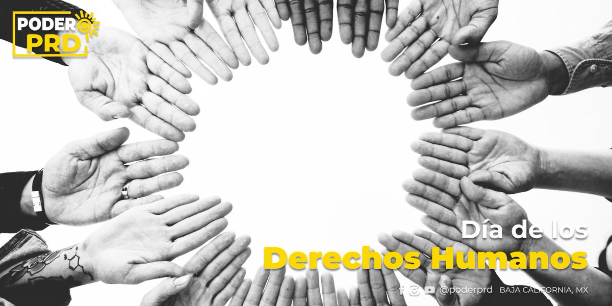 PoderPRD's tweet image. Hoy, Día Internacional de los Derechos Humanos, recordemos que juntos tenemos el poder de conseguir el bienestar que México necesita. #JuntosTenemosElPoder