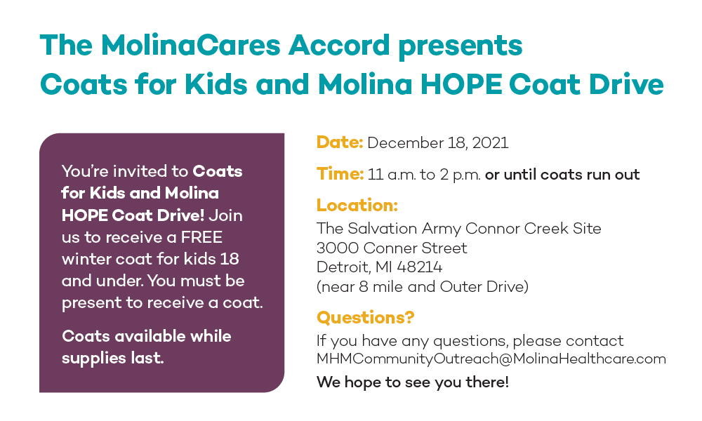 CCCDetroit's tweet photo. On December 18, @molina_cares is hosting a coat giveaway for kids 18 and under at The Salvation Army Connor Creek Site (3000 Conner Street, Detroit, MI 48214) from 11 am-2pm. If you have any questions, please contact MHMCommunityOutreach@MolinaHealthcare.com https://t.co/kcXJ1LKqr1
