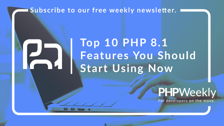 phpweeklynews's tweet image. Check out the Top 10 #PHP 8.1 Features You Should Start Using Now in this week's issue of #PHPWeekly
phpweekly.com/archive/latest…