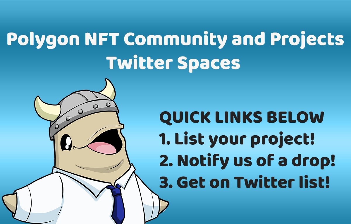 Polygon NFT Community and Projects
Twitter Spaces Quick Links Below!
Building an ecosystem for all of us!
============================
📜List Your Project
forms.gle/uqatW1BK4uyH4m…
📅Drop Dates Form
forms.gle/jQUMpTiMTbHcf7…
✅Get On Twitter List
x.com/i/lists/145733…
🔁RT Please!