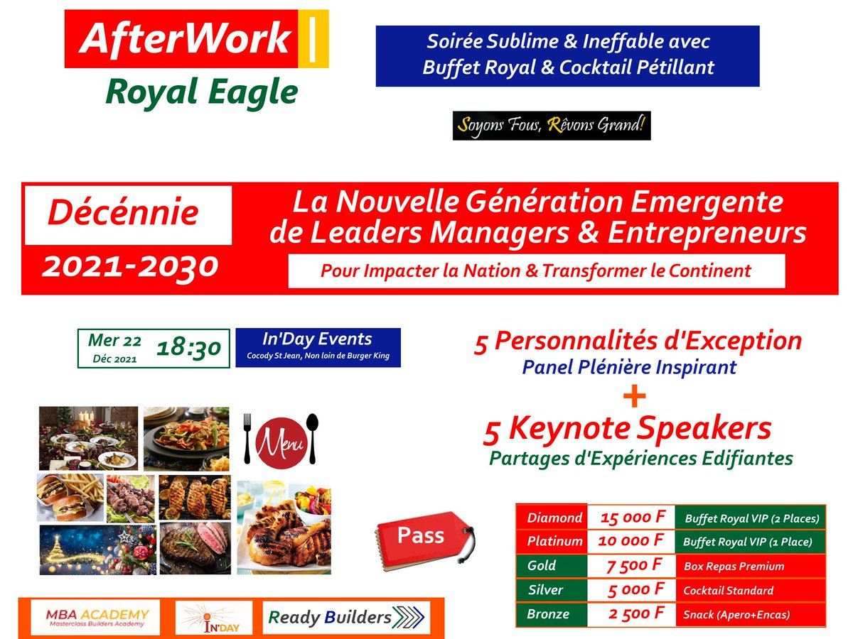 kevinaurel7's tweet image. [AfterWork Royal Eagle | Cocktail Pétillant &amp;amp; Buffet Royal]

5 Panélistes + 5 Speakers

Thème : Décennie 2021-2030
La Nouvelle Génération Émergente de Leaders, Managers &amp;amp; Entrepreneurs pour Impacter la Nation &amp;amp; Transformer le Continent

Inscriptions
bit.ly/AfterWorkRoyal…