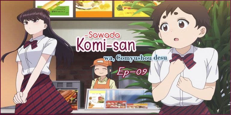Komi-san wa, Comyushou desu. (Komi Can't Communicate)