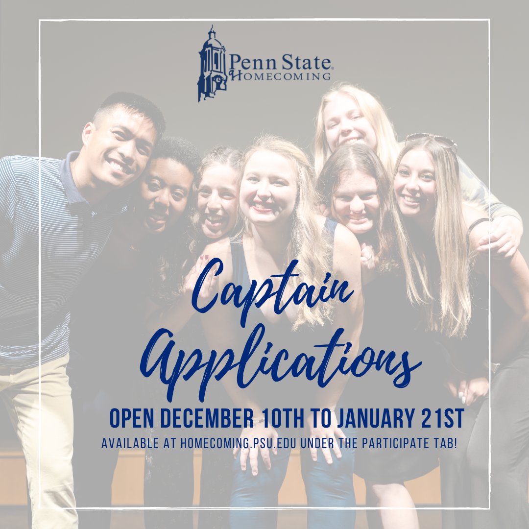 3…2…1…and…WE’RE LIVE! Captain applications are open NOW through January 21st. Apply at homecoming.psu.edu💙 
#ForTheGlory