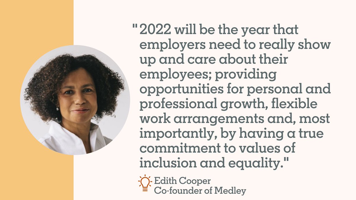 LinkedInNews's tweet photo. For @withmedley founder @Edithwcooper, 2022 will be the year that employers need to show up for their employees. 

Flexible work arrangements, personal and professional growth, and a commitment to inclusion and equality should be top of mind.

🔗Read more: https://t.co/zWMBZD1sKz https://t.co/M8pgRiYQFf