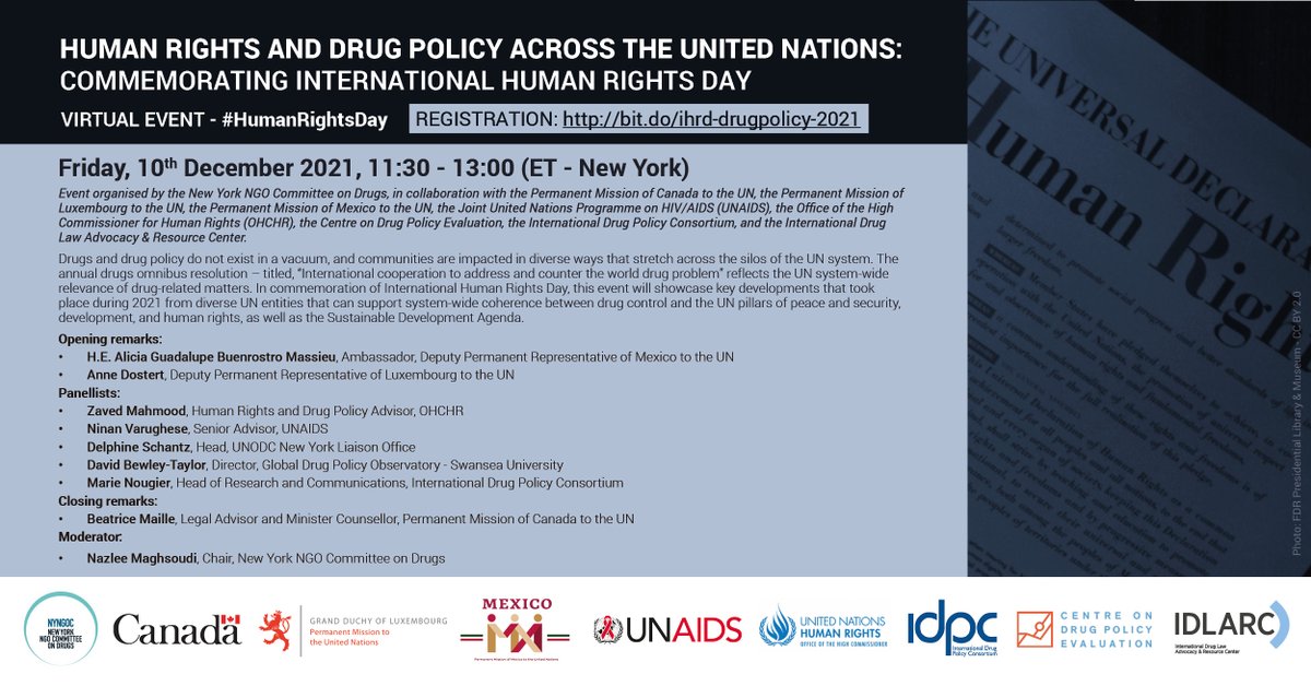 Invitation to virtual event: Human Rights and Drug Policy Across the United Nations - Commemorating International Human Rights Day. Friday 10th December 11:30AM - 1:00PM EST (New York / UTC/GMT -5:00). Register: http://bit.do/ihrd-drugpolicy-2021