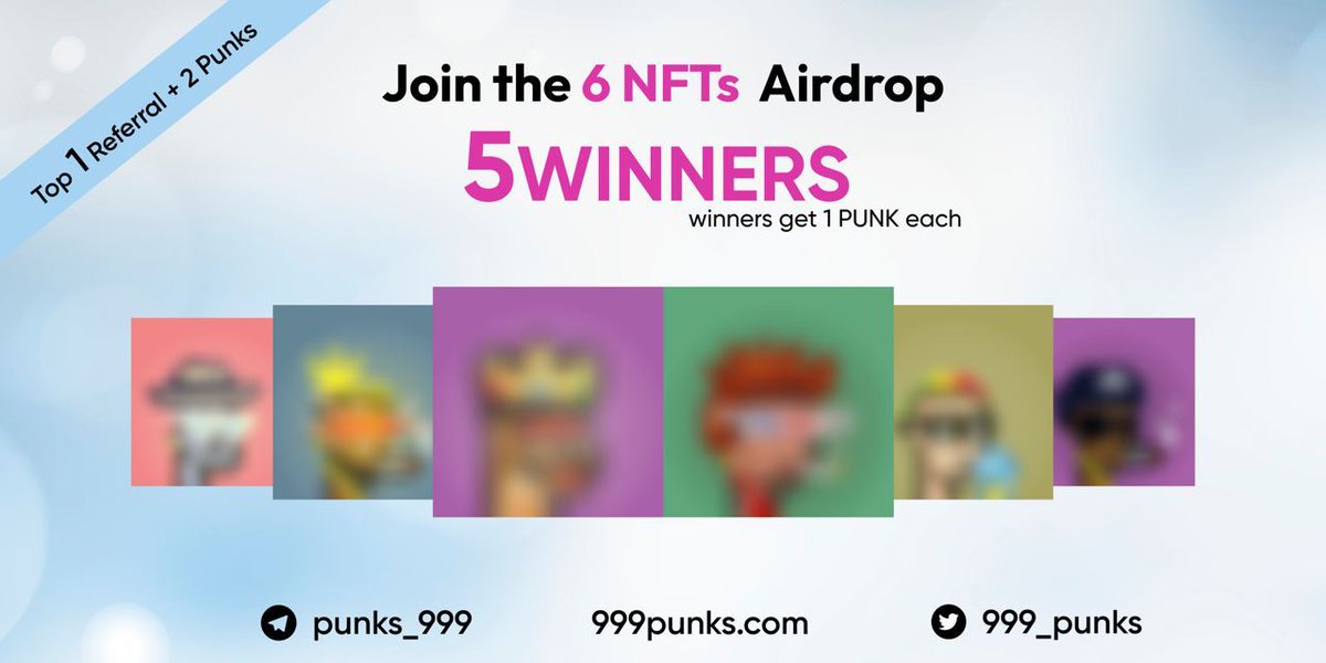 🚀 Airdrop: 999Punks
💰 Value: 1 $PUNK
👥 Referral: +1 Entries
📊 Market: OpenSea
📒 Partnership: UncBot 
📅 End Date: 25th December, 2021
🏦 Distribution Date: 29th December, 2021

Talk with the Telegram Bot
t.me/PunksAirdropbot

#Airdrop #Crypto #Airdrops #giveaway