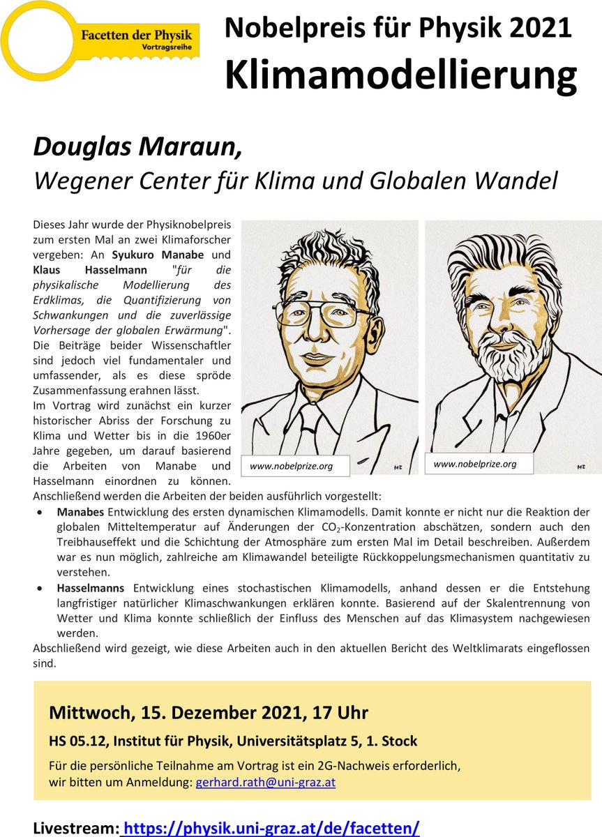 quant_graz's tweet photo. #FacettenDerPhysik am 15.12.2021: @dmaraun über zwei der drei Physik-#Nobelpreis-Träger 2021 und ihre Beiträge zur Entwicklung von #Klima-Modellen.
https://t.co/l17YpBWDaj https://t.co/PYkQu79TiX