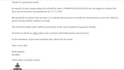 aa19912020's tweet photo. @FootLockerEU AFTER WAITING 2 WEEKS WHY DO YOU NOW NEED ANOTHER 10 DAYS... TO INVESTIGATE WHAT.. PROCESS THE REFUND THIS IS WHY YOU LOSE CUSTOM TO 
@JDhelpteam
 THEY DON'T ROB US #customerexperience #FridayFeeling https://t.co/cUbZnc8qa2