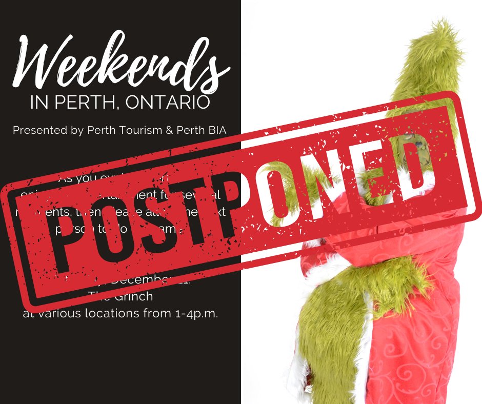 Due to tomorrow's forecast of rain, The Grinch will be postponed to a later date. There is still lots to do in Perth this weekend, including Santa's Workshop hosted by <a href="/maplekeydaycamp/">Maple Key Day Camp</a>! For details about this event and more visit perth.ca/holidayevents.
#WeekendsInPerthON